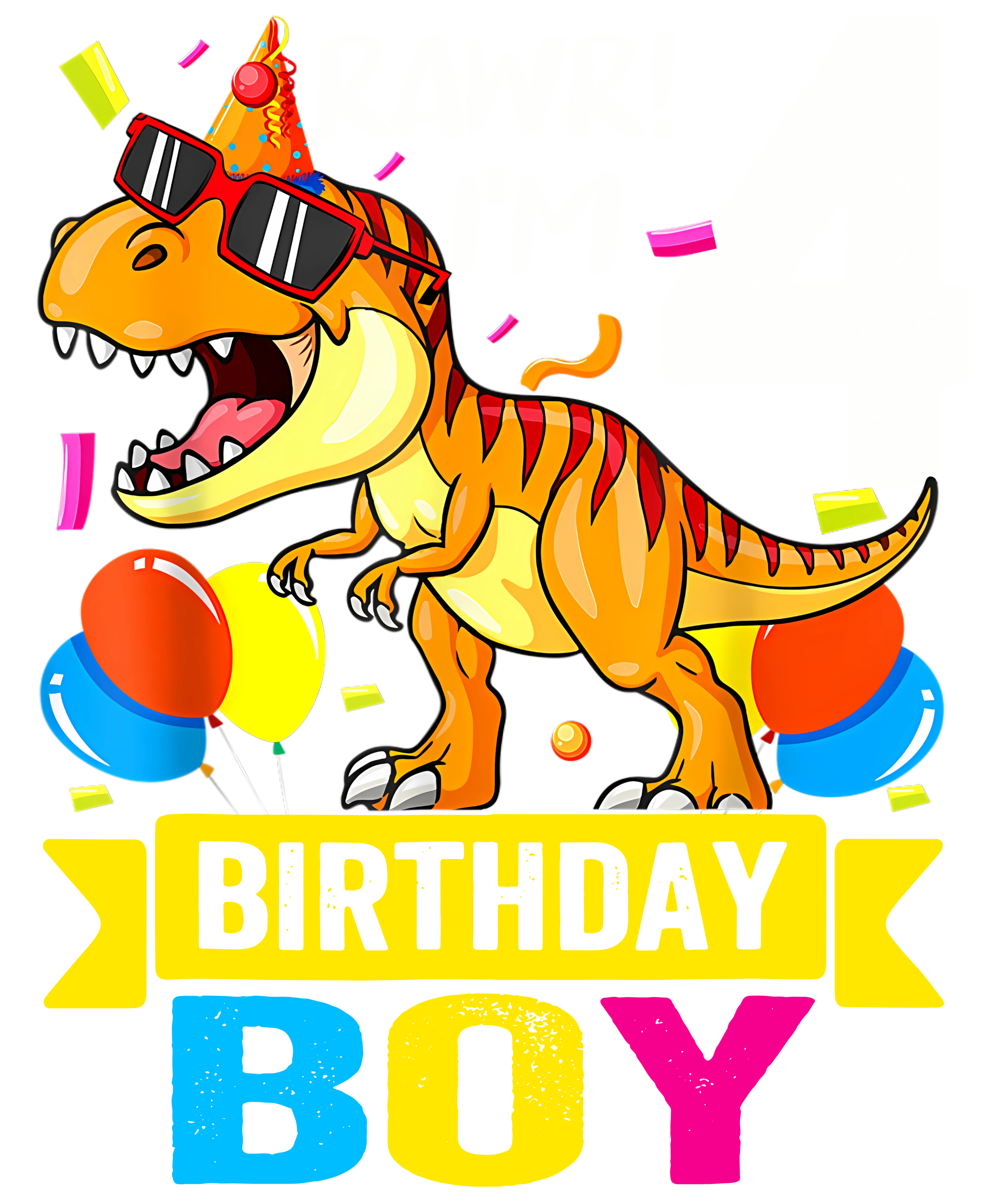 Designer-Rawr I_m 4th Birthday Boy Dinosaur T-rex 4 Years Old Party_4x@1x.webp